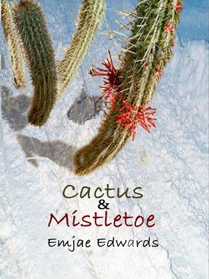 cover image of Cactus & Mistletoe